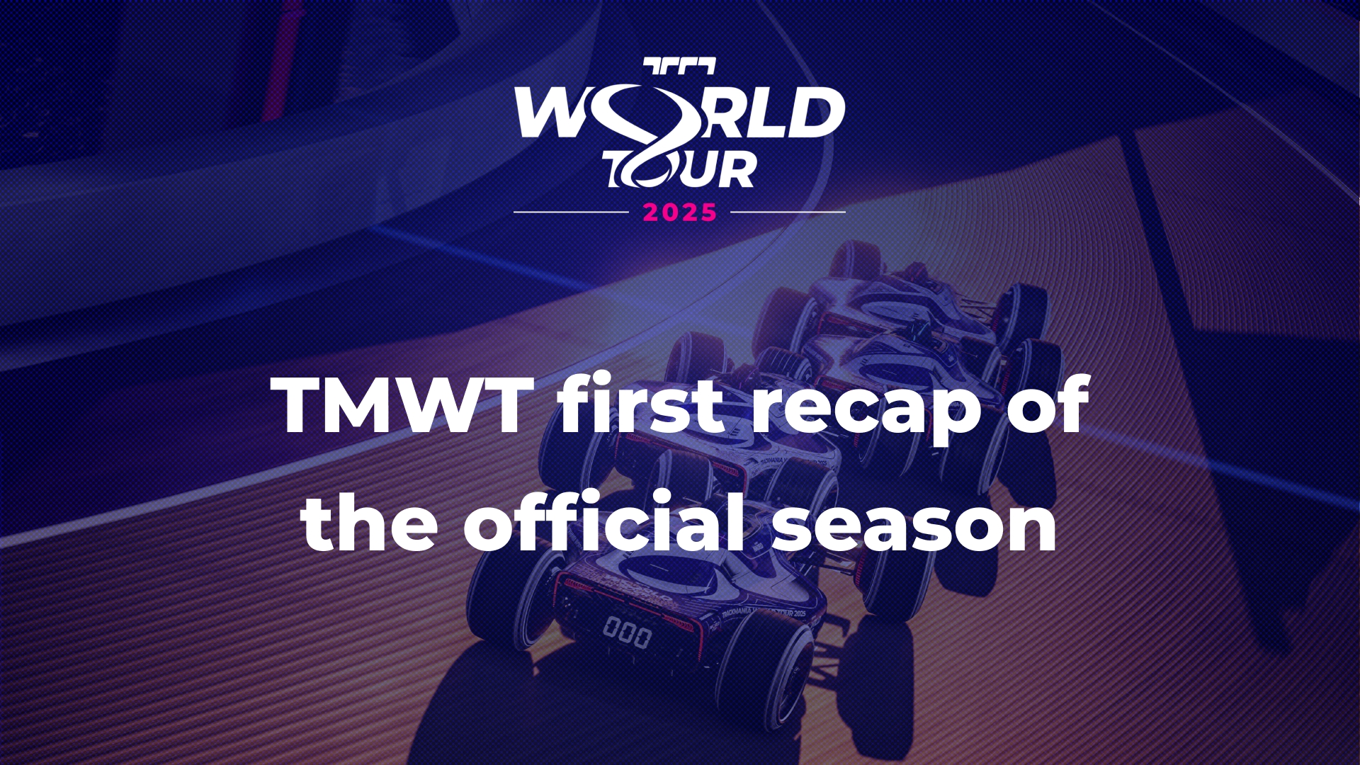 TMWT 2025: Rekap pertama musim ini – Trackmania